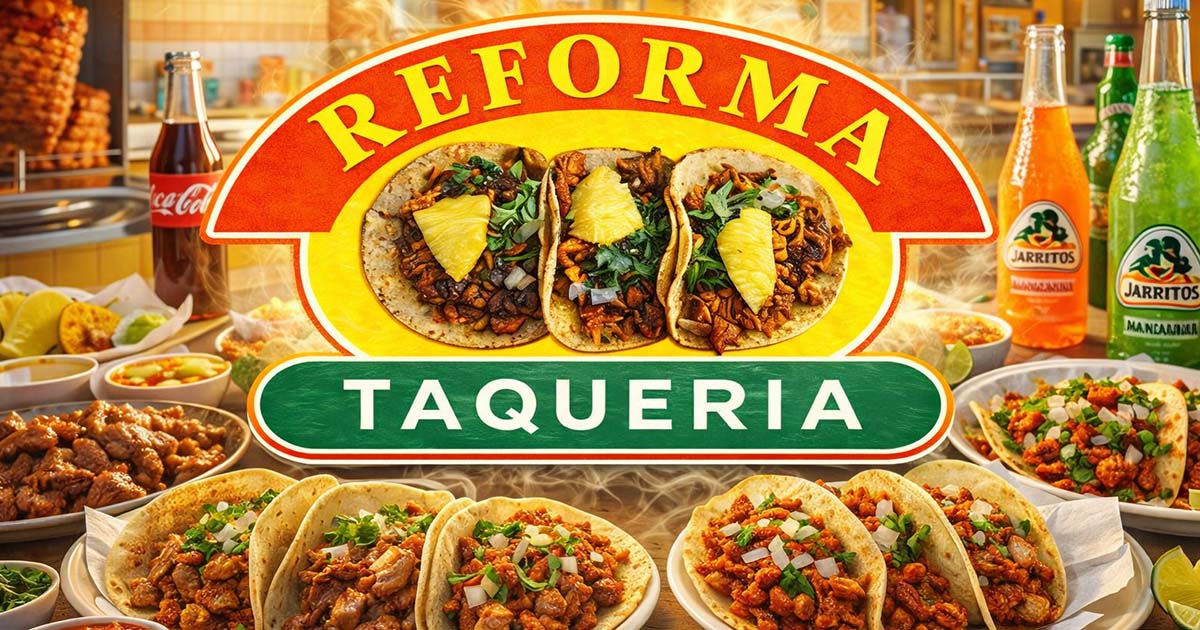 Taquería Reforma